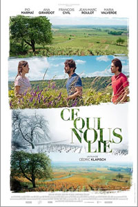 Αφίσα της ταινίας Επιστροφή στη Βουργουνδία – Ce Qui Nous Lie