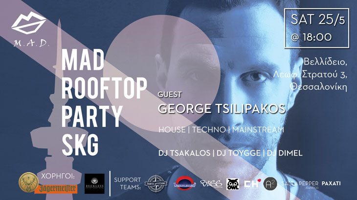 MAD Rooftop Party Skg / Guest Tsilipakos στο Βελλίδειο