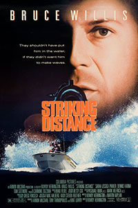 Αφίσα της ταινίας Σε Απόσταση Βολής (Striking Distance)