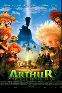 Αφίσα της ταινίας Ο Άρθουρ και οι Μινιμόι (Arthur et les Minimoys)