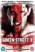 Green Street 3: Καμία Υποχώρηση (Never Back Down)