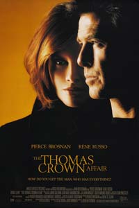 Αφίσα της ταινίας Υπόθεση Τόμας Κράουν (The Thomas Crown Affair)