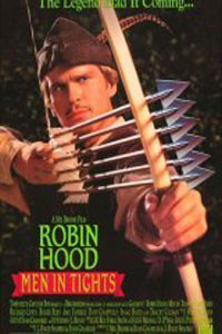 Αφίσα της ταινίας Ρομπέν των Δασών: Οι Ήρωες με τα Κολάν (Robin Hood: Men in Tights)