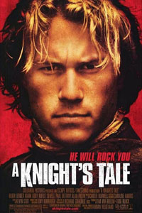Αφίσα της ταινίας Ο Θρύλος ενός Ιππότη (A Knight’s Tale)