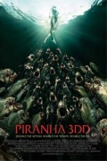 Πιράνχας 3DD: Η Επιστροφή (Piranha 3DD)