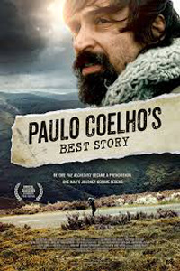Αφίσα της ταινίας Πάουλο Κοέλιο (Paulo’s Coehlo’s Best Story/the Pilgrim /Não Pare na Pista: A Melhor História de Paulo Coelho)