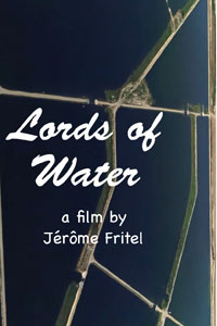 Αφίσα της ταινίας Τα Αφεντικά του Νερού (Lords of Water / Main Basse sur L’eau)