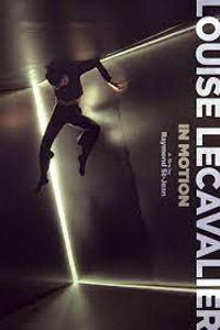 Αφίσα της ταινίας Λουίζ Λεκαβαλιέ-Εν Κινήσει (Louise Lecavalier: Sur son Cheval de feu)