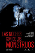 Η Νύχτα Ανήκει στα Θηρία (Las noches son de los monstruos / The Nights Belong to Monsters)