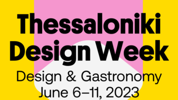 3ο Thessaloniki Design Week 2023
