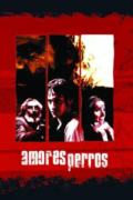 Χαμένες Αγάπες (Amores Perros)